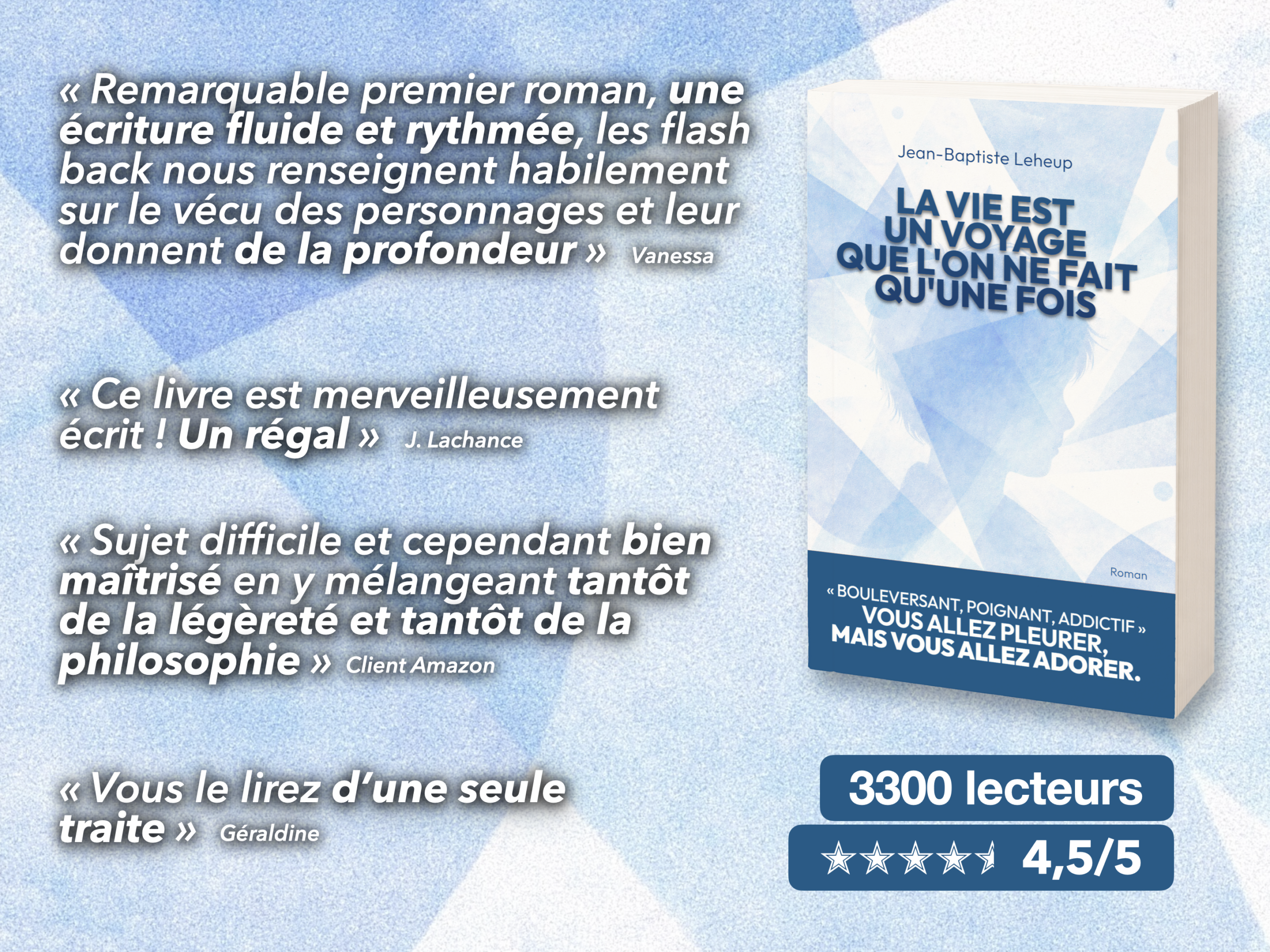 Les lecteurs adorent toujours « La vie est un voyage… »